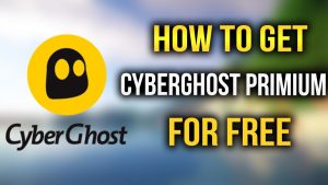 CyberGhost VPN Premium Free Download