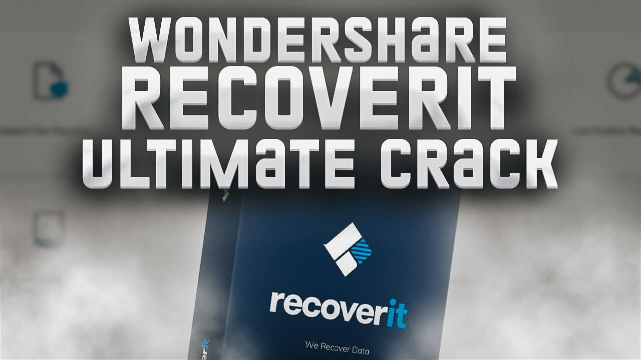 Wondershare Recoverit Ultimate Cracked Download [Latest 2024]